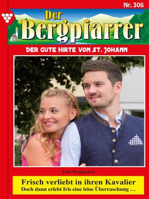 cover image of Der Bergpfarrer 306 – Heimatroman